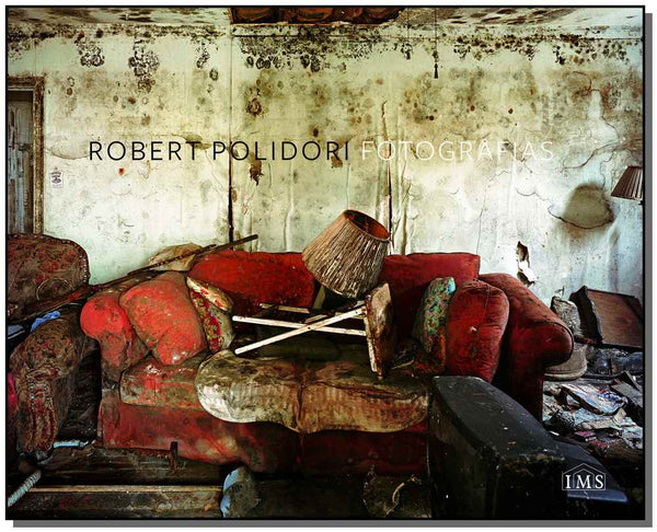 Capa do livro Robert Polidori - Fotografias, de Robert Polidori