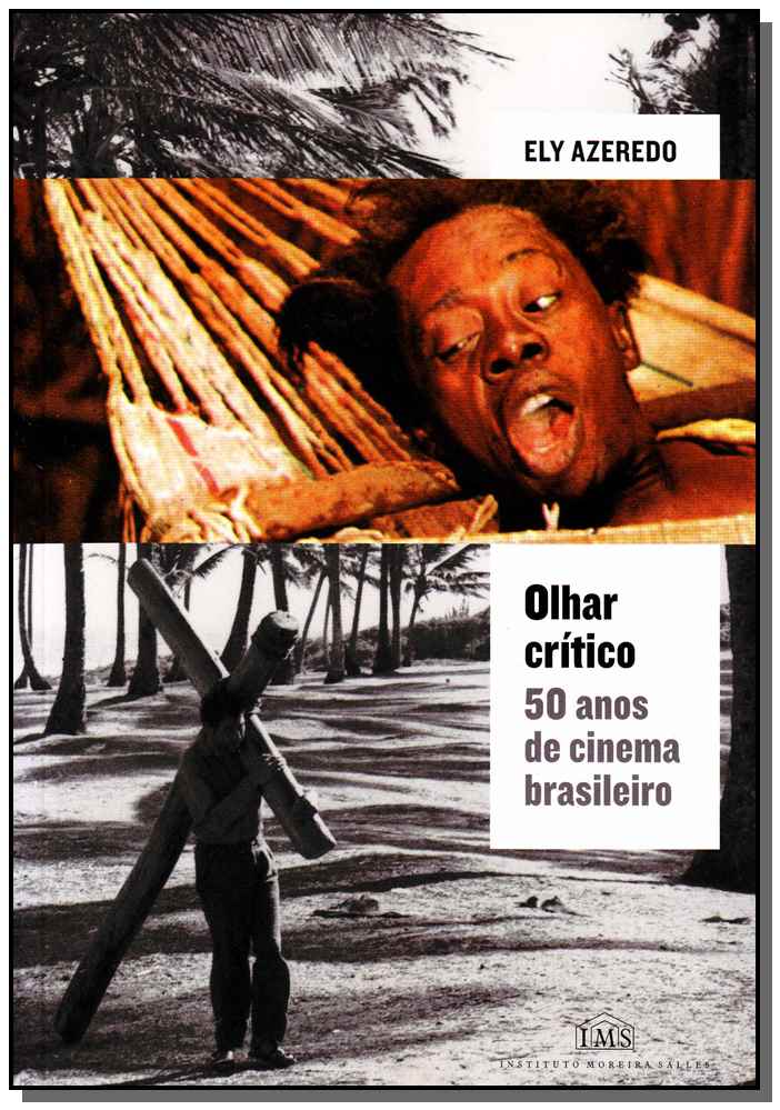 Olhar Cítico - 50 Anos de Cinema Brasileiro