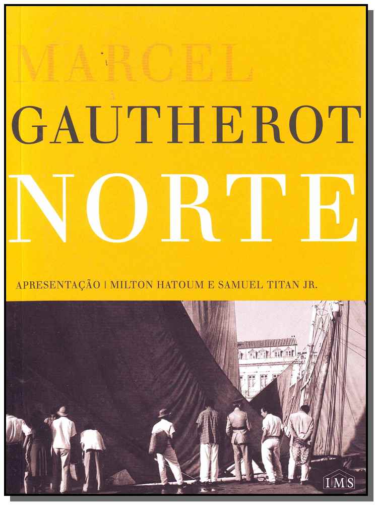 Norte - Marcel Gautherot