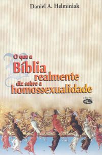 Que a Biblia Realmente Diz sobre a Homossexualide, o