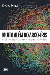 Capa do livro Muito Além do Arco-Íris, de Klecius Borges
