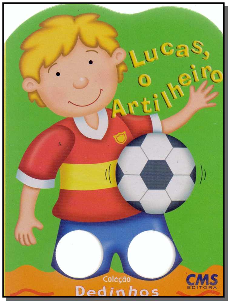 Col. Dedinhos: Lucas, o Artilheiro