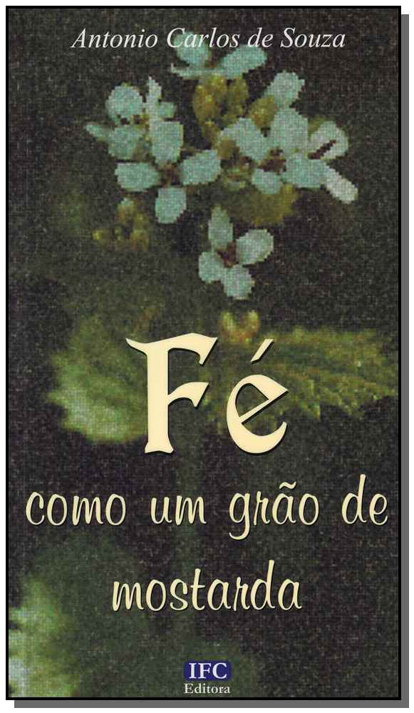 Fe Como um Grao de Mostarda