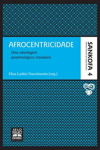 Capa do livro Afrocentricidade, de Elisa Larkin Nascimento