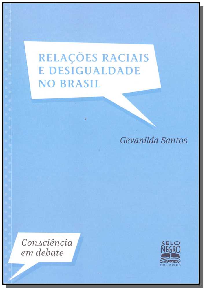 Relações Raciais e Desigualdade no Brasil