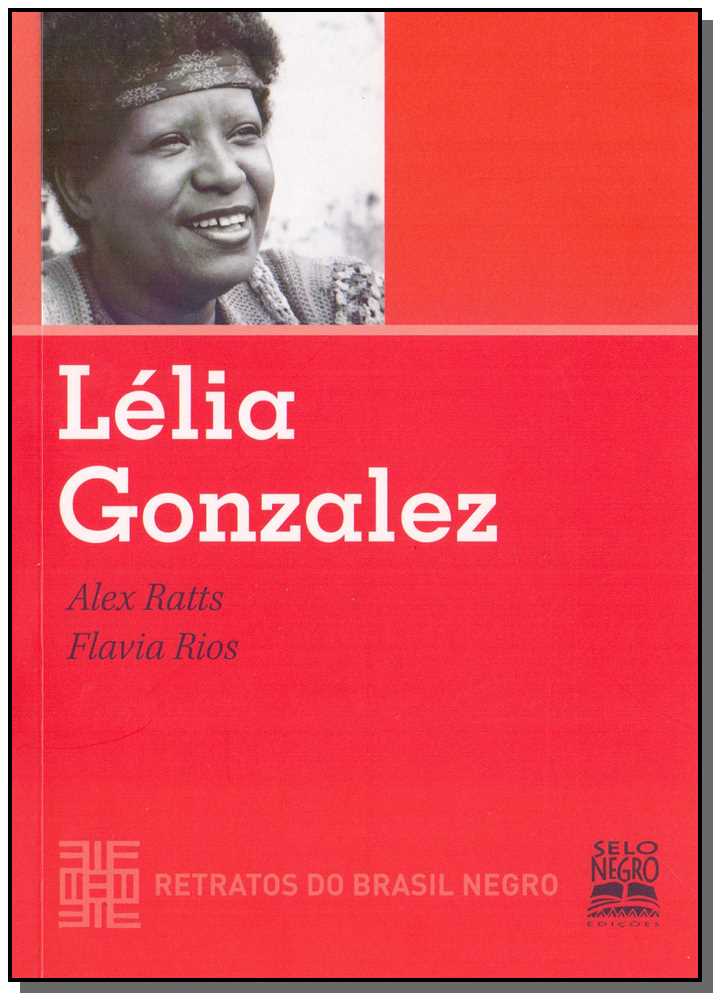 Lélia Gonzalez - Retratos do Brasil Negro
