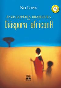 Capa do livro Enciclopédia Brasileira da Diáspora Africana, de Nei Lopes