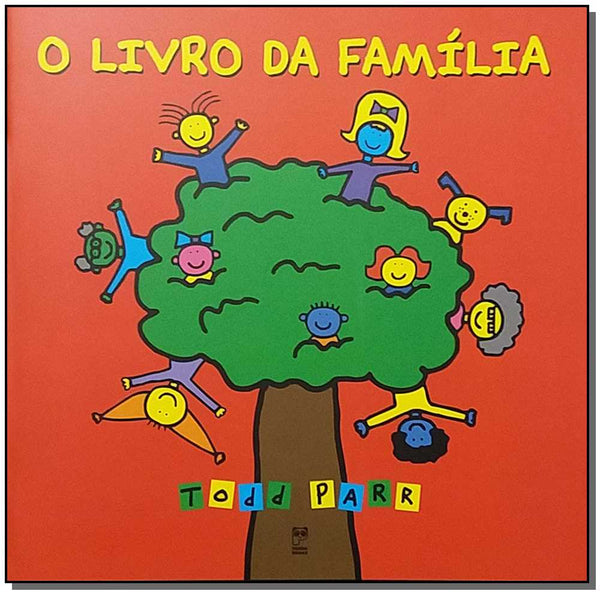 Capa do livro Livro da Familia, o, de Todd Parr