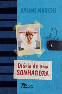 Capa do livro Diário de uma Sonhadora, de Ayumi Marchi