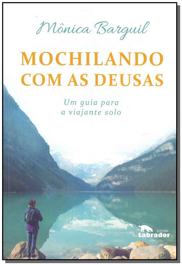 Capa do livro Mochilando com as Deusas, de Monica Barguil