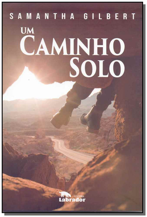 Capa do livro Um Caminho Solo, de Samantha Gilbert