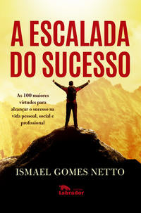 Capa do livro A Escalada do Sucesso, de Ismael Gomes Netto