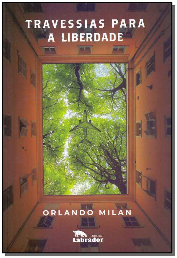 Capa do livro Travessias para a Liberdade, de Orlando Milan