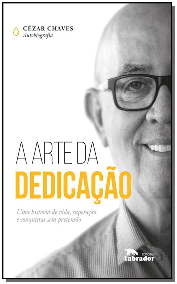 Capa do livro A Arte da Dedicação, de Cezar Chavez