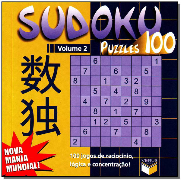 Capa do livro Sudoku Puzzles 100 (Volume 2) - 100 Jogos de Raciocínio, Lógica e Concentração!, de Editora Verus