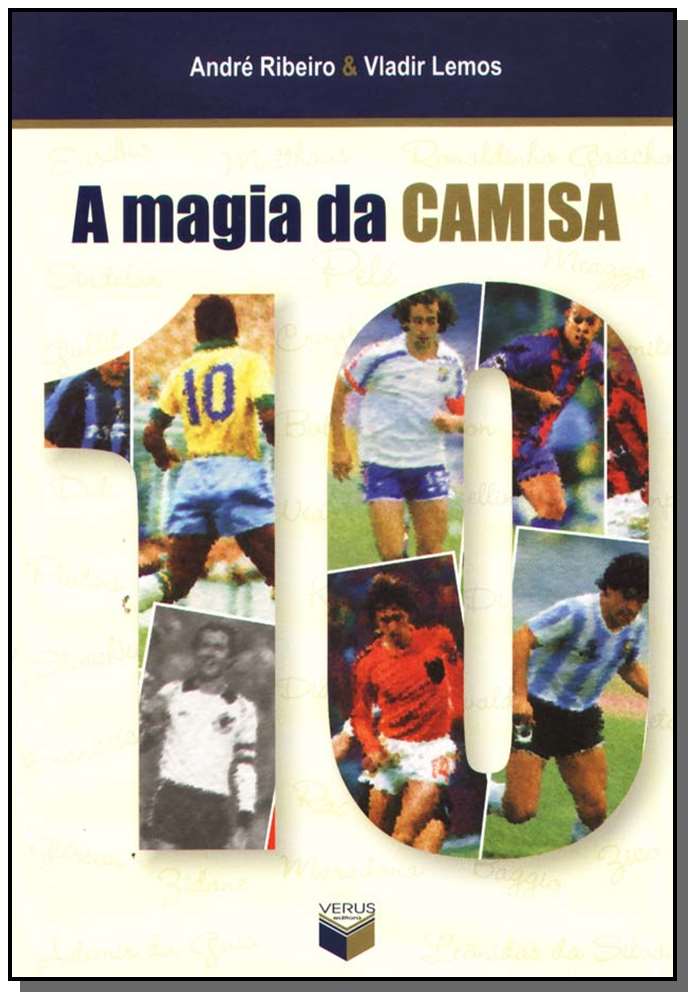 A Magia da Camisa 10