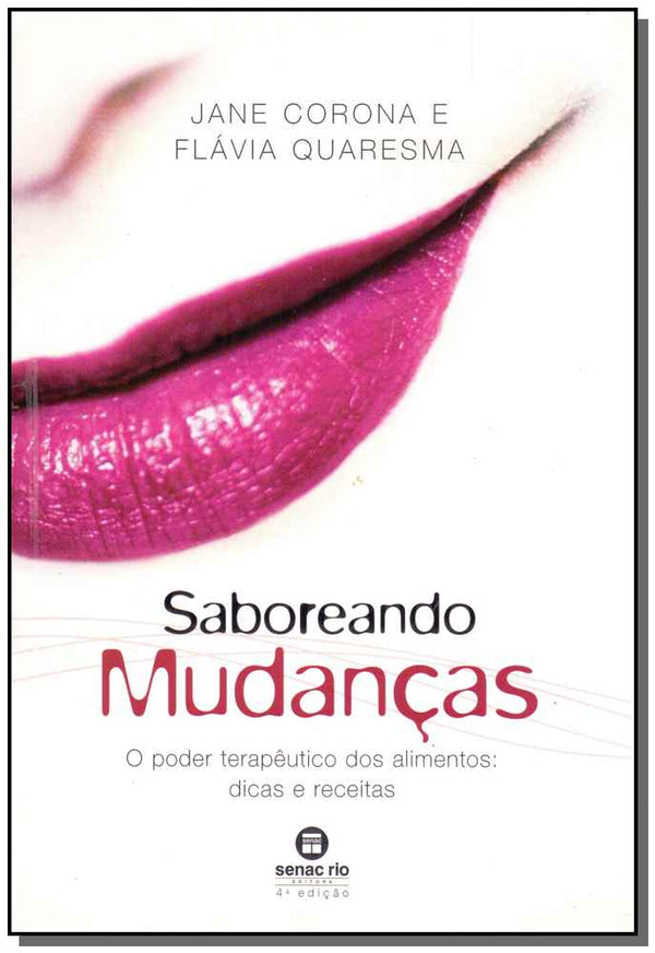 Capa do livro Saboreando Mudanças, de Jane Corona, Flavia Quaresma
