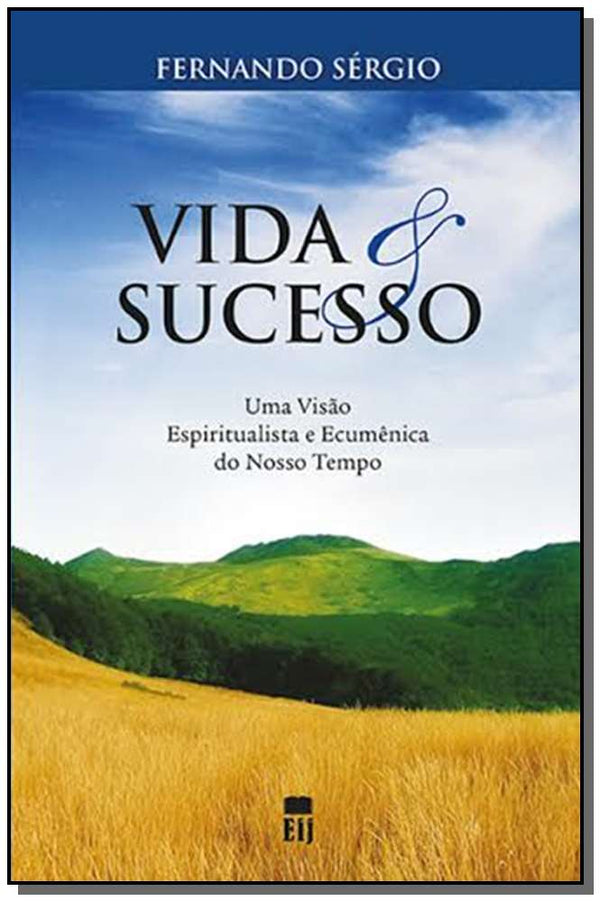 Capa do livro Vida e Sucesso, de Fernando Sergio