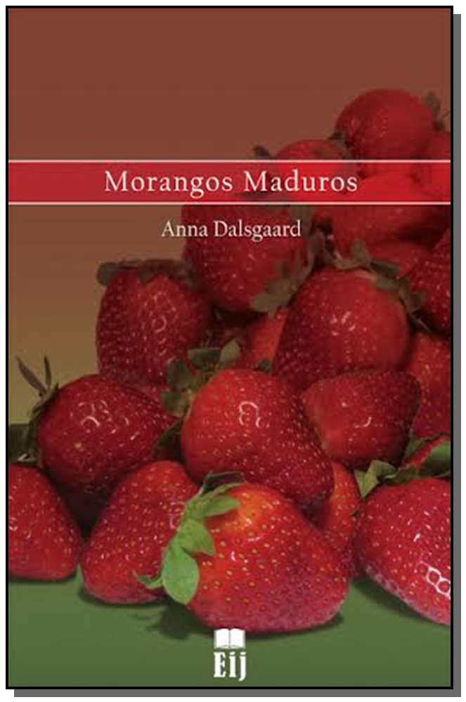 Morangos Maduros