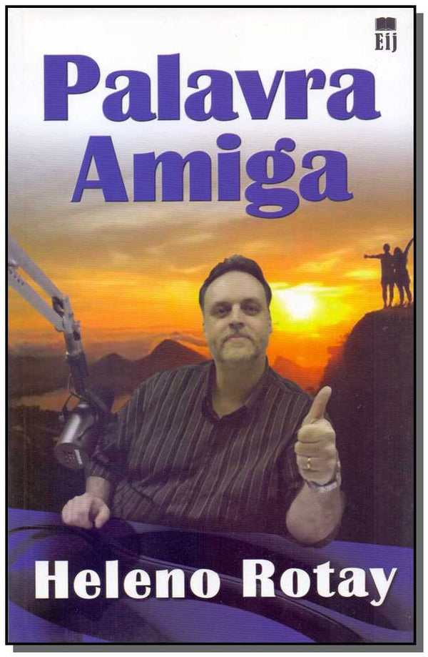 Capa do livro Palavra Amiga, de Heleno Rotay