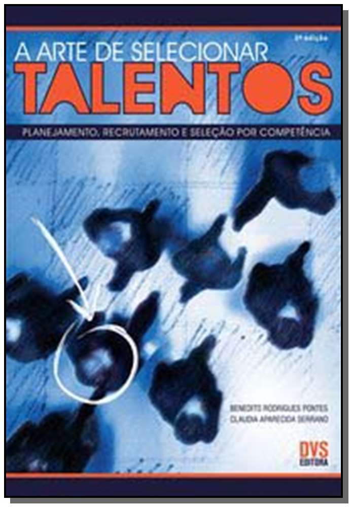 A Arte de Selecionar Talentos