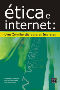 Capa do livro Ética e Internet, de Lourdes Maria Silva Freitas, Maria do C Whitaker