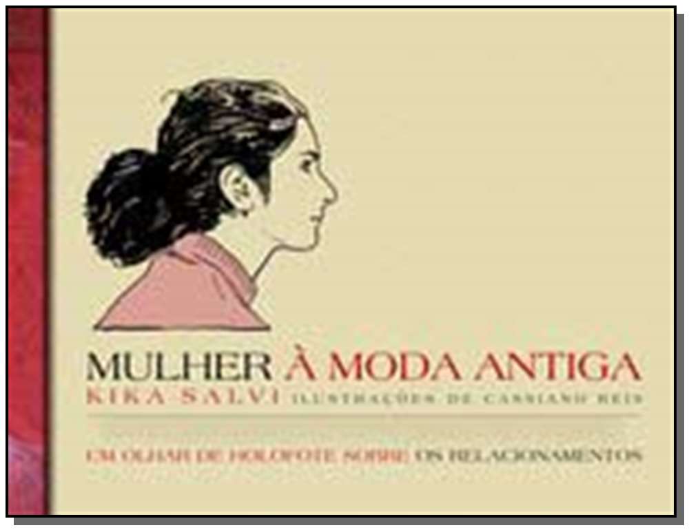 Mulher à Moda Antiga