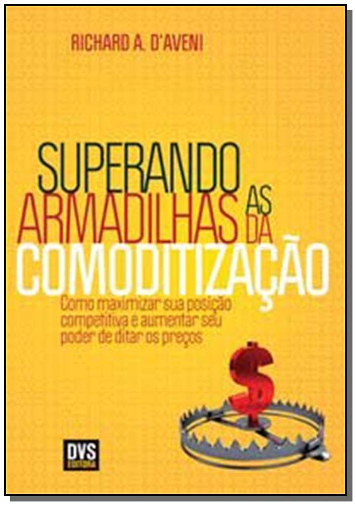 Superando as Armadilhas da Comoditização