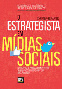 Capa do livro O Estrategista em Mídias Sociais, de Christopher Barger