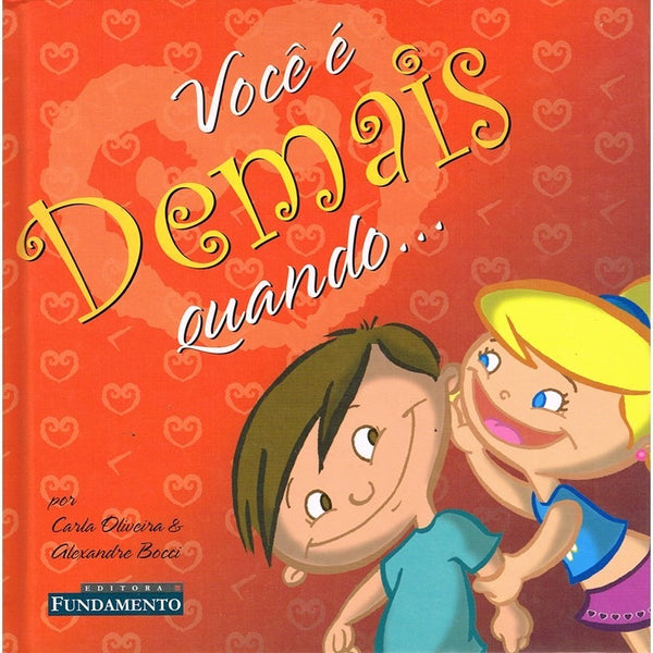 Capa do livro Voce e Demais Quando..., de Carla Oliveira