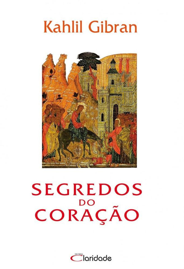 Capa do livro Segredos do Coração, de Kahlil Gibran