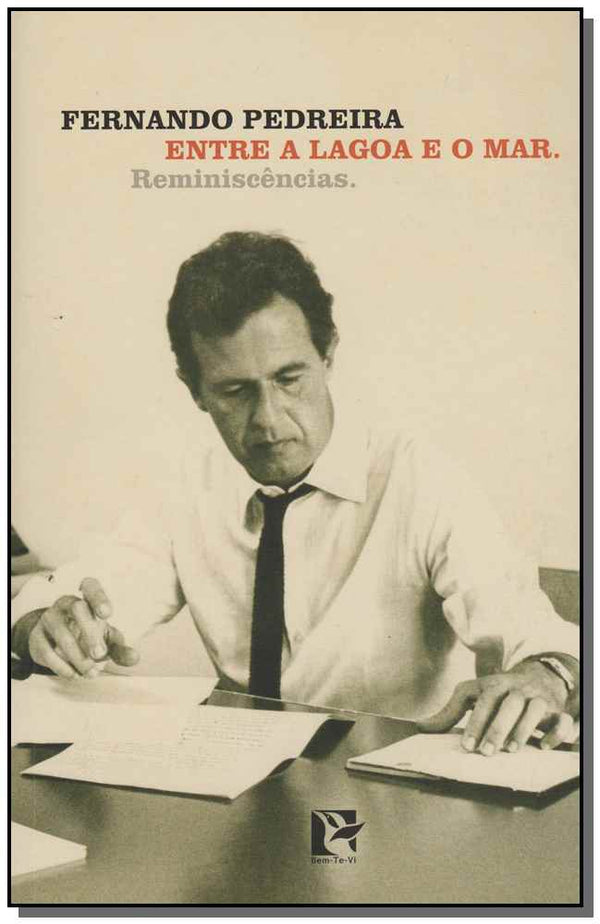 Capa do livro Entre a Lagoa e o Mar: Reminiscencias, de Fernando Pedreira