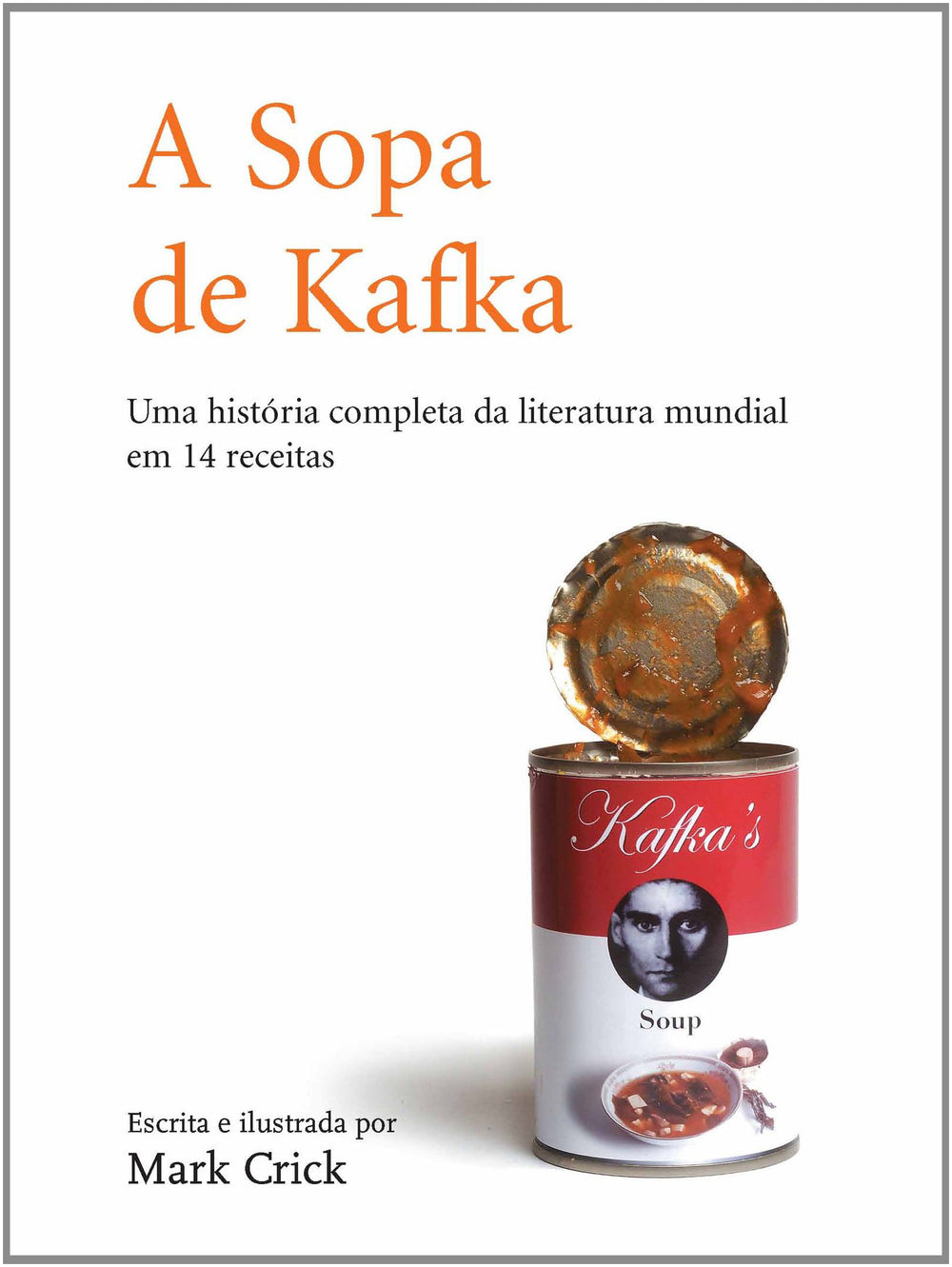 A Sopa de Kafka