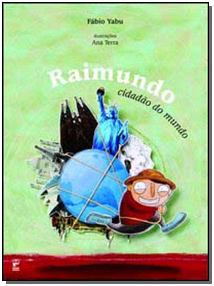 Raimundo, Cidadão do Mundo