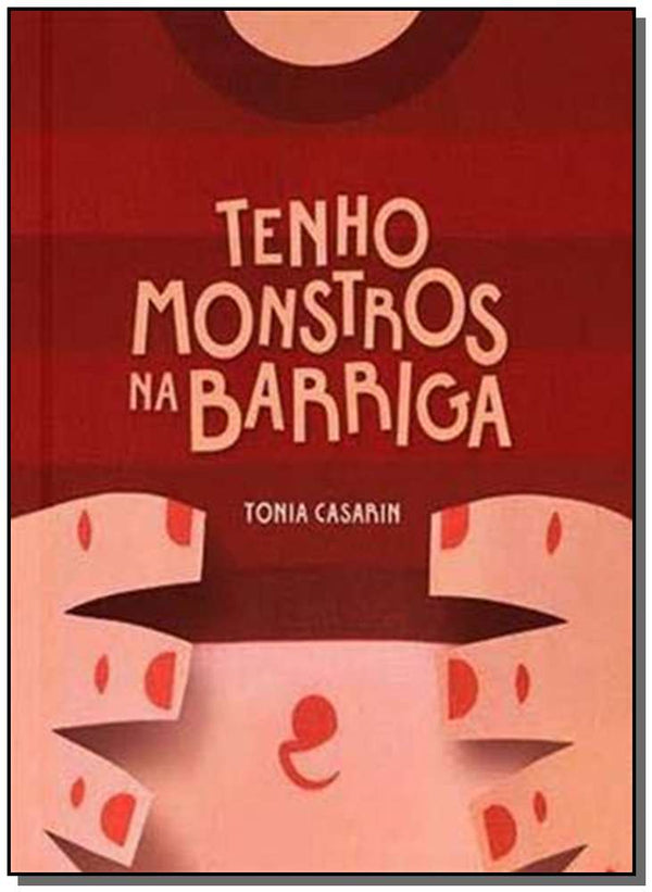 Capa do livro Tenho Monstros na Barriga, de Tonia Casarin