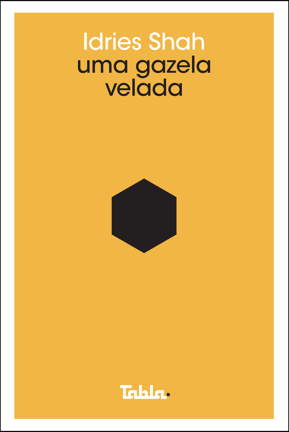 Uma Gazela Velada - Ver Como Ver