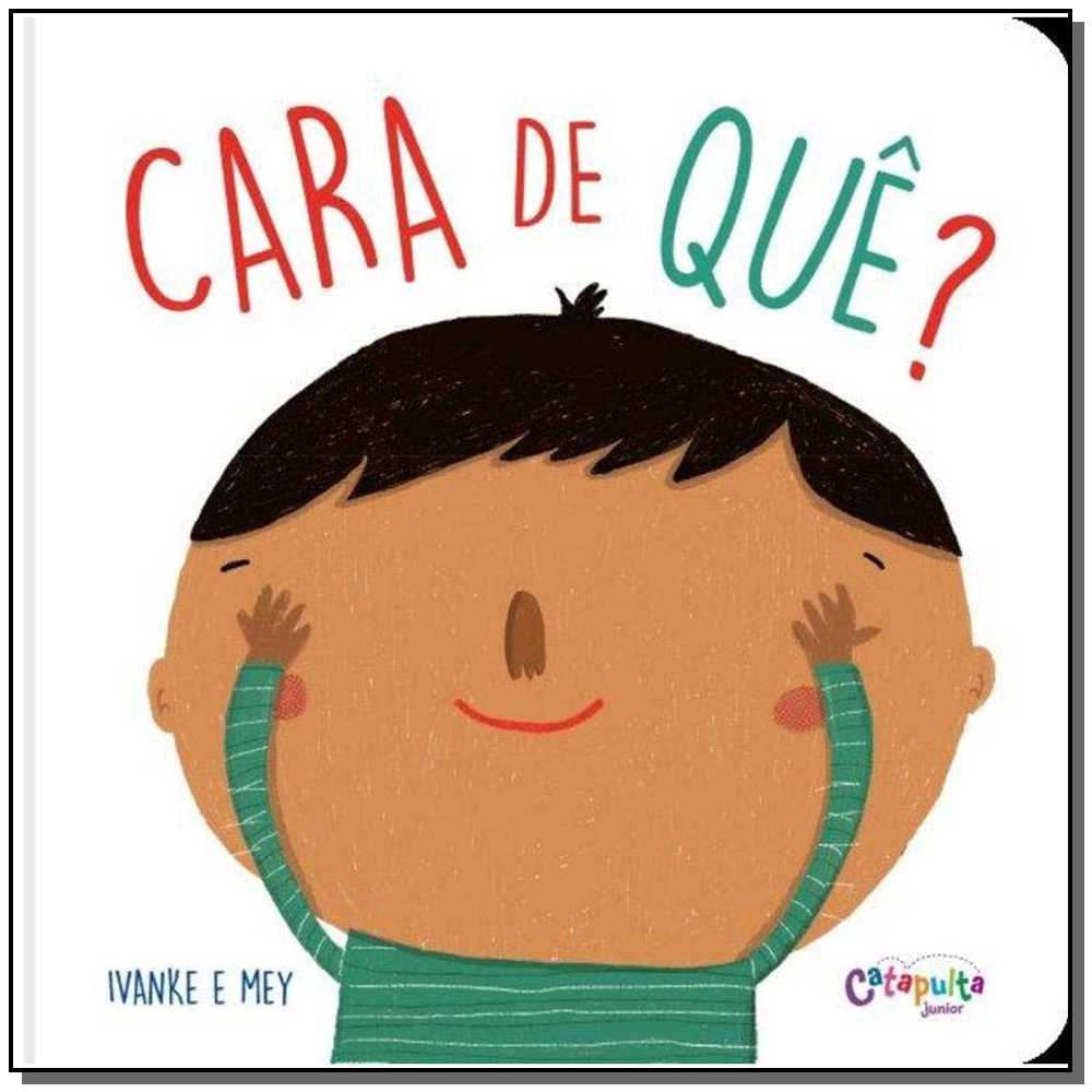 Cara de Quê?