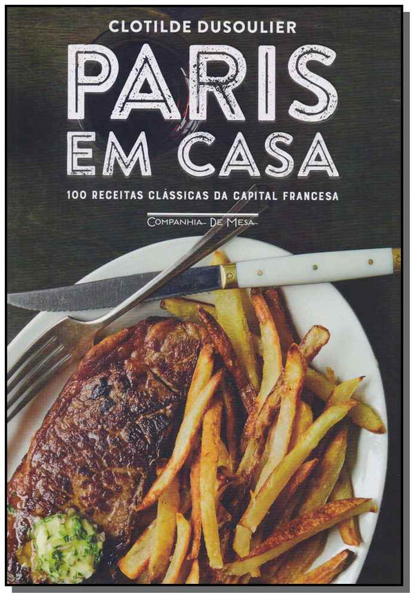 Capa do livro Paris em Casa, de Clotilde Dusoulier