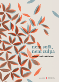Nem Sofá, Nem Culpa