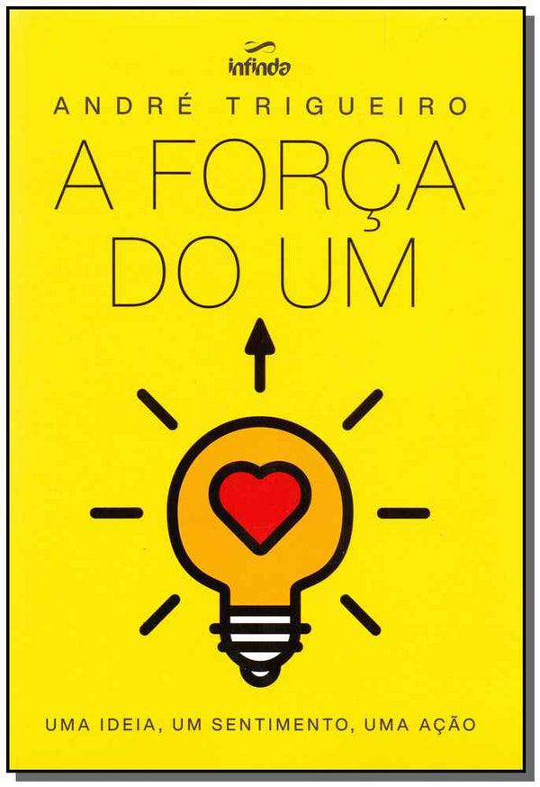 Capa do livro A Força do um, de Andre Trigueiro