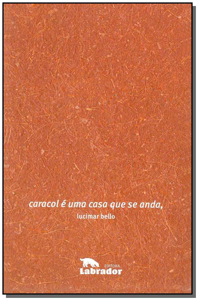 Caracol É uma Casa que se Anda