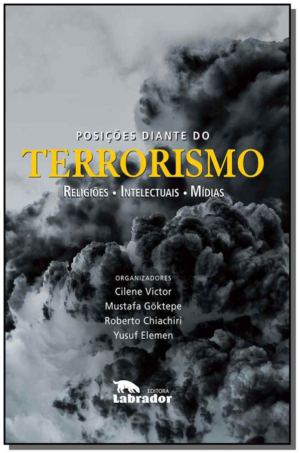 Capa do livro Posições Diante do Terrorismo, de Victor; Cilene; Goktep; Mustafa (org.)