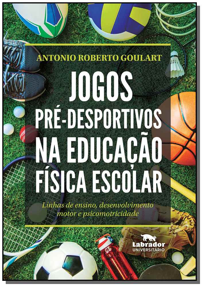 Jogos Pré-Desportivos na Educação Física Escolar
