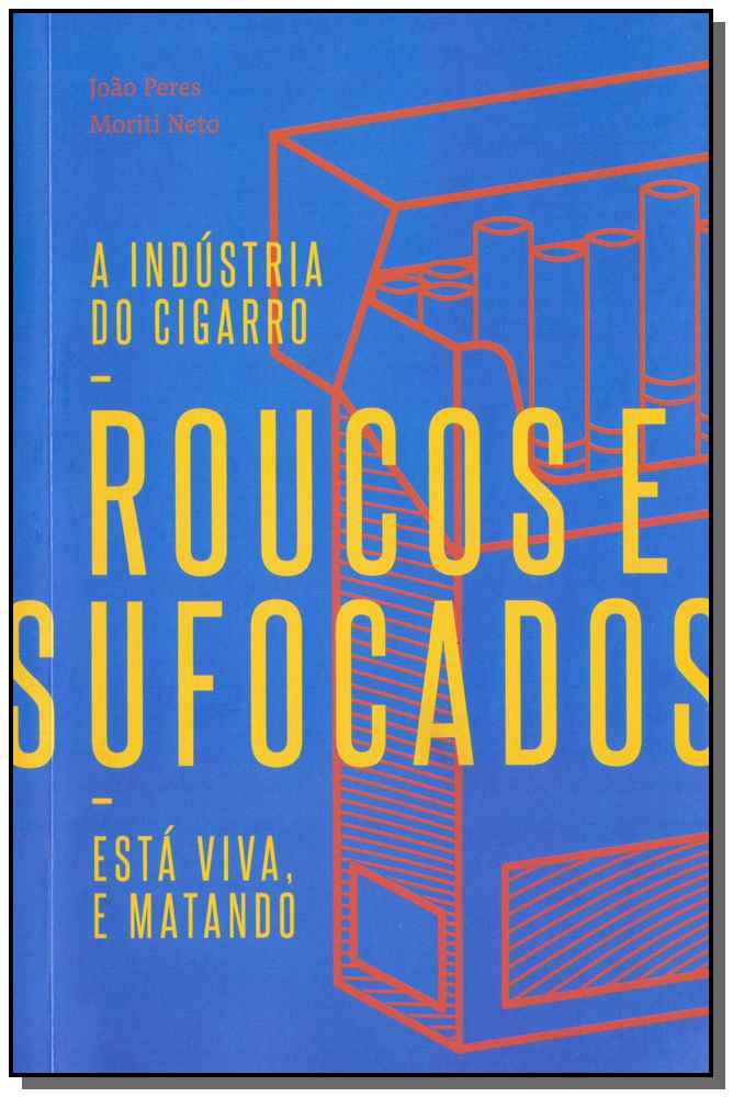 Roucos e Sufocados