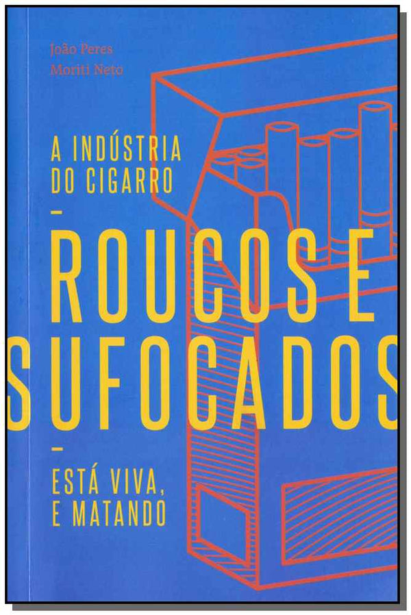 Capa do livro Roucos e Sufocados, de Joao Peres