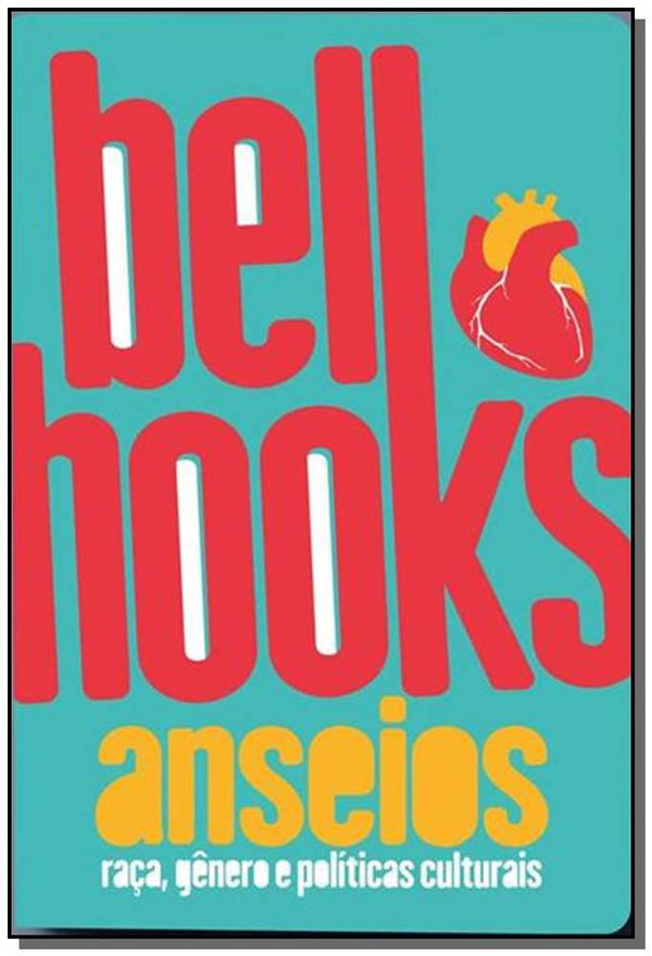 Capa do livro Anseios - Raça, Gênero e Políticas Culturais, de Bell Hooks
