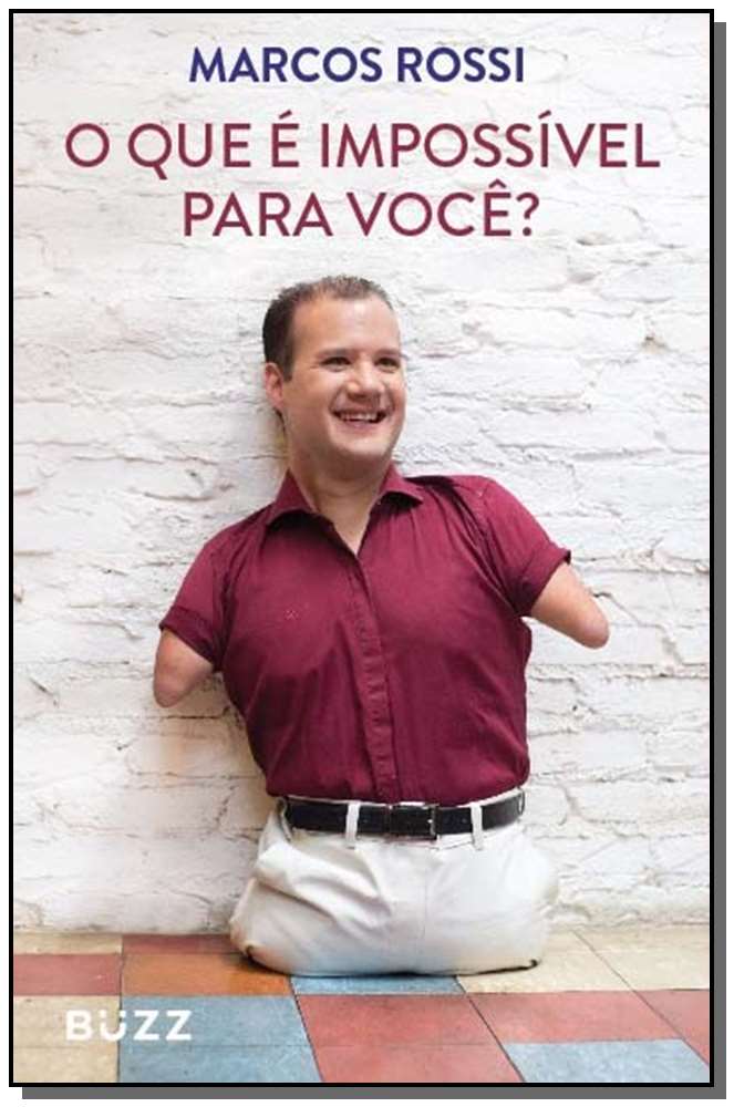 Que É Impossível para Você? o