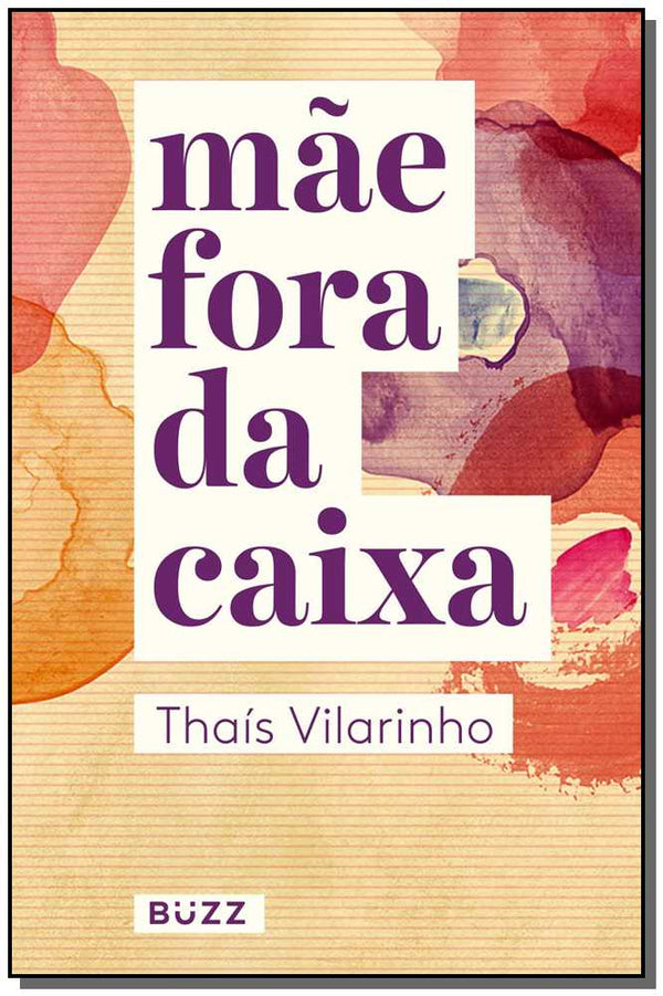Capa do livro Mãe Fora da Caixa, de Thais Vilarinho
