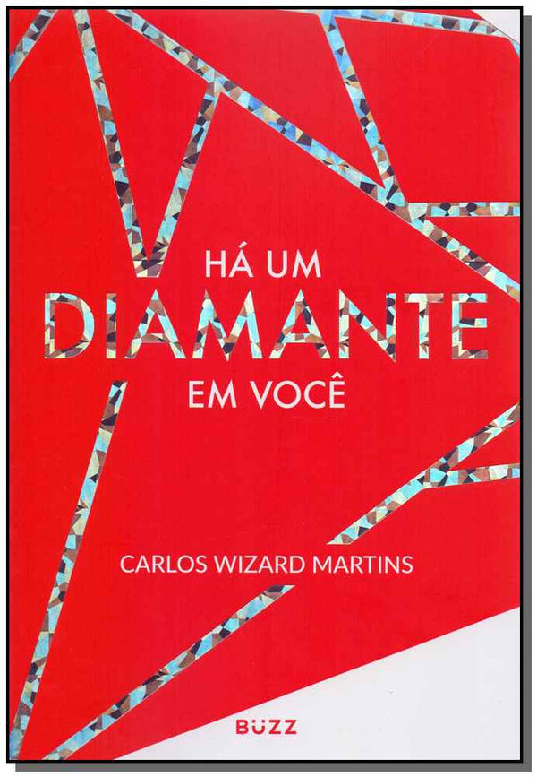 Capa do livro Há um Diamante em Você, de Carlos Wizard Martins