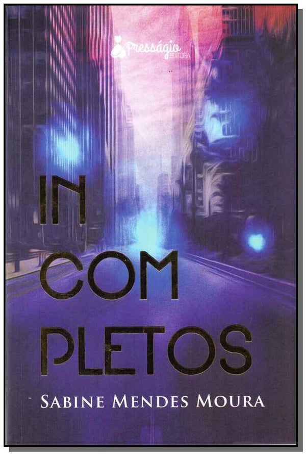 Capa do livro Incompletos, de Sabine Mendes Moura